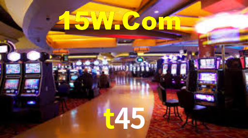 t45
